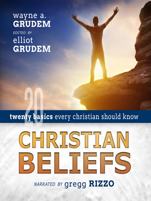 Title details for Christian Beliefs by Elliot Grudem - Available